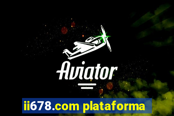 ii678.com plataforma