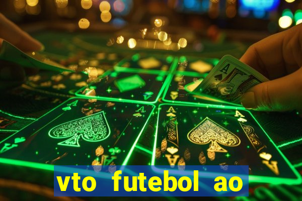 vto futebol ao vivo biz