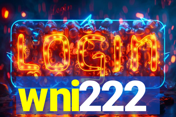 wni222