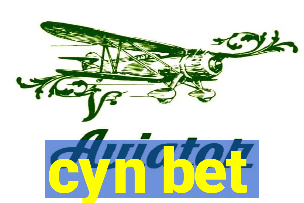cyn bet