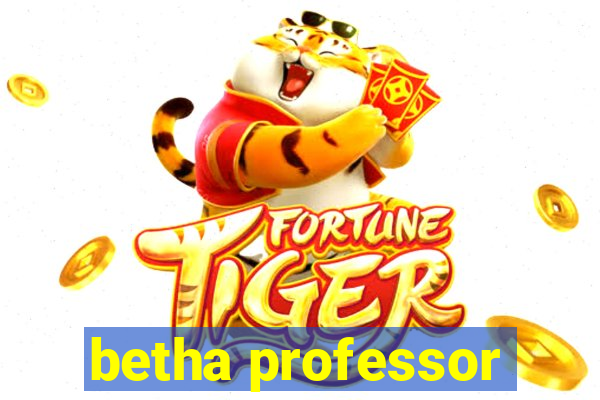 betha professor