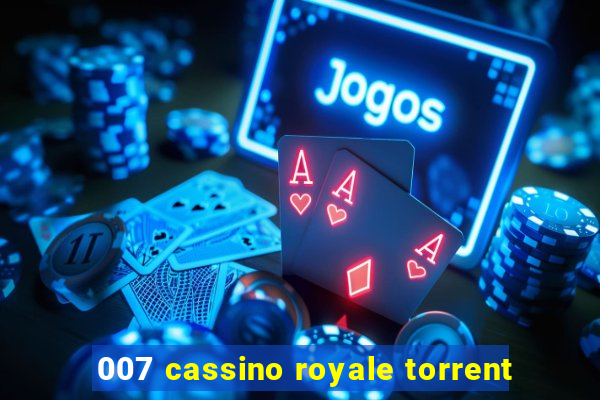 007 cassino royale torrent