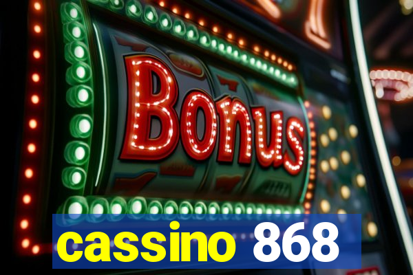 cassino 868