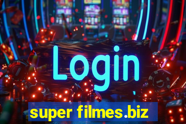 super filmes.biz