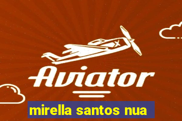 mirella santos nua