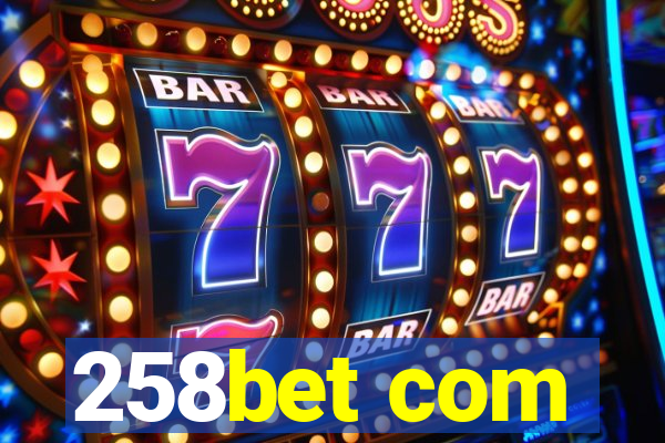 258bet com