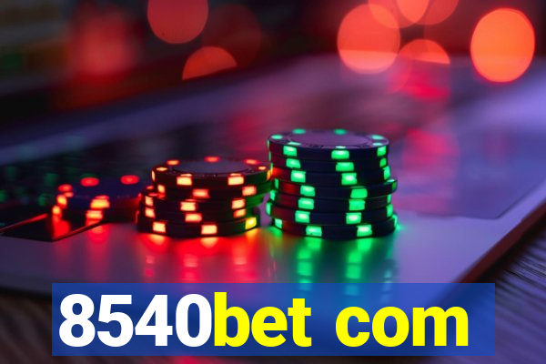 8540bet com