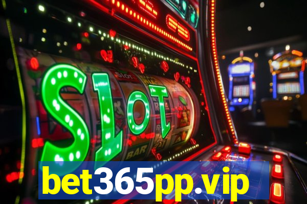 bet365pp.vip