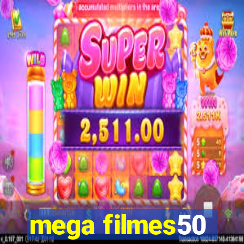 mega filmes50