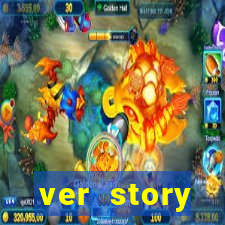 ver story anonimamente online
