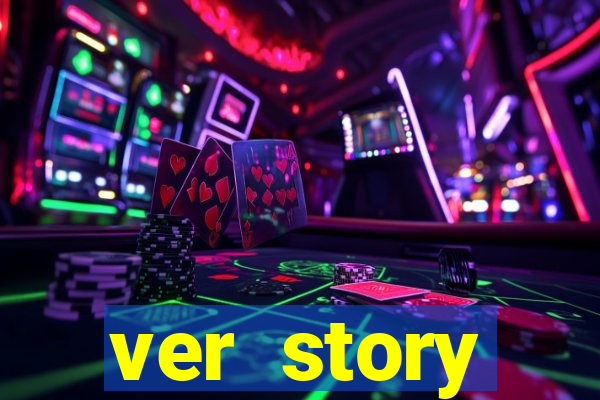 ver story anonimamente online