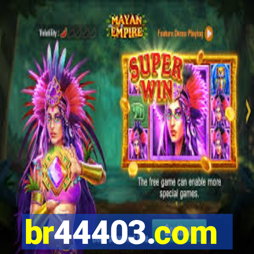 br44403.com