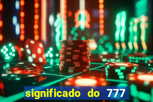 significado do 777 no crime