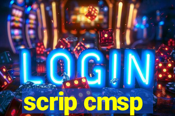 scrip cmsp