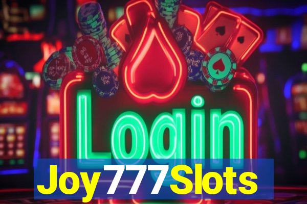 Joy777Slots