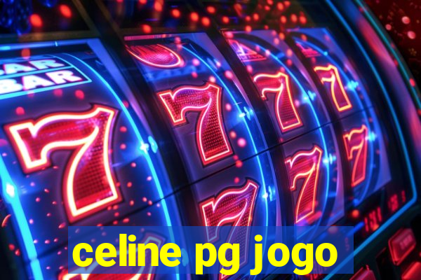 celine pg jogo