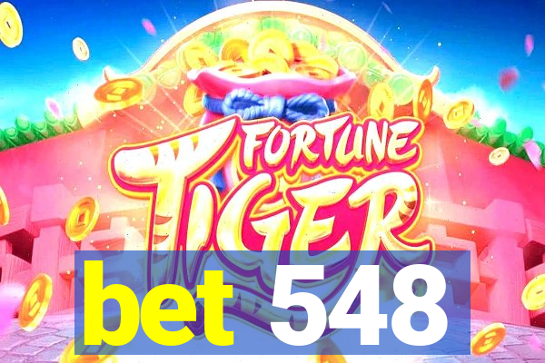 bet 548