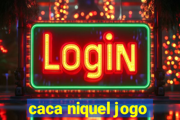 caca niquel jogo