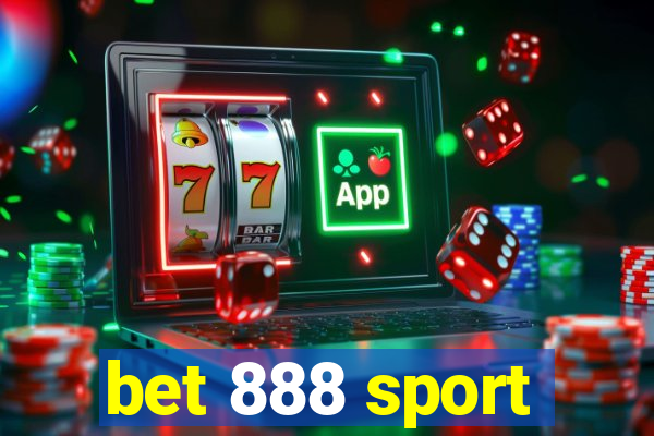 bet 888 sport