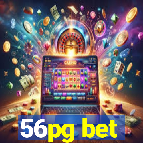 56pg bet