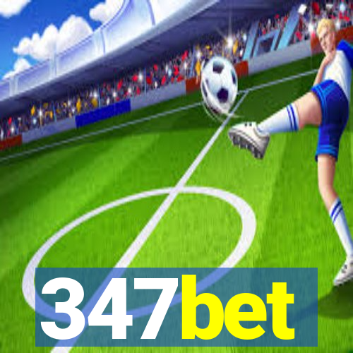 347bet
