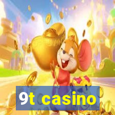 9t casino