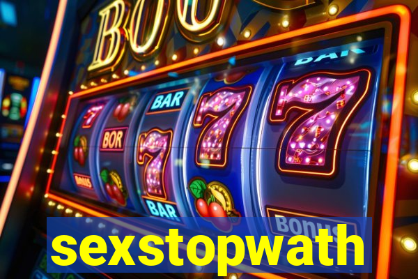 sexstopwath