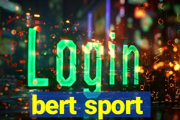 bert sport