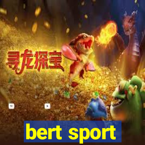 bert sport