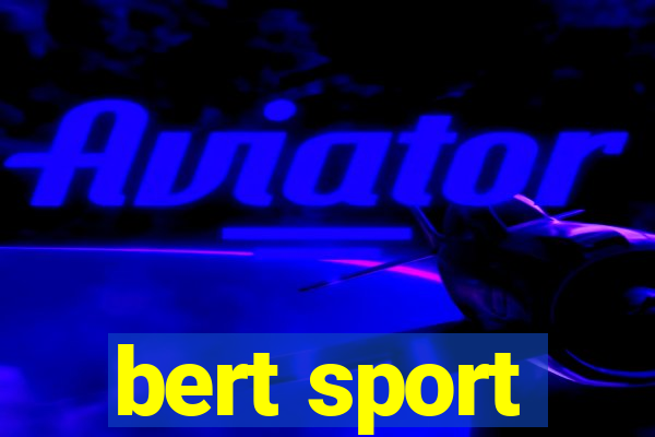 bert sport