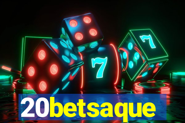 20betsaque