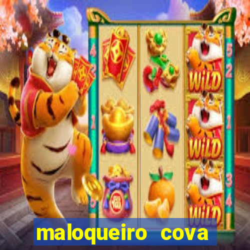 maloqueiro cova portal zacarias