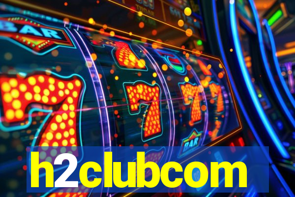 h2clubcom