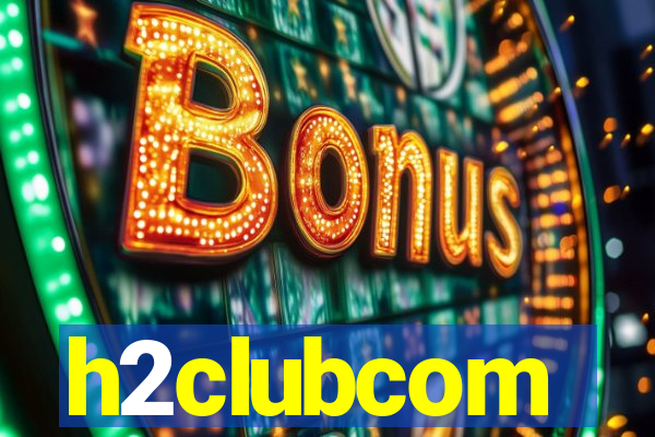 h2clubcom