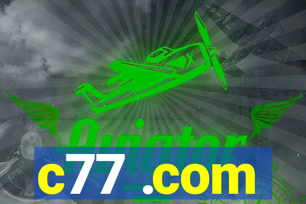 c77 .com