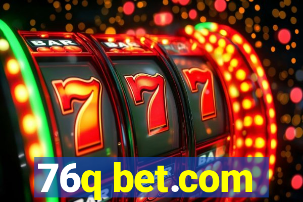 76q bet.com