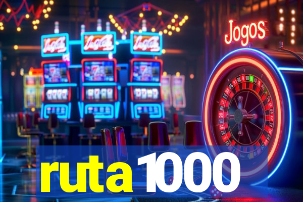 ruta1000