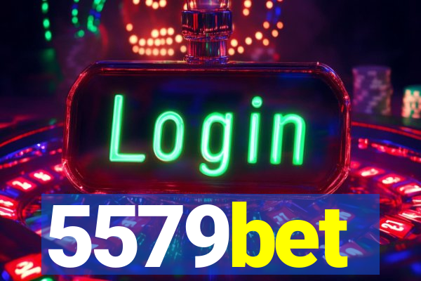 5579bet
