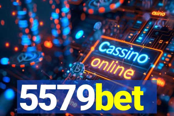 5579bet
