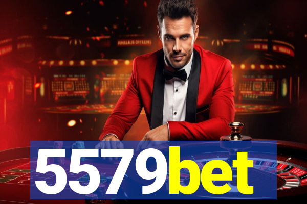 5579bet