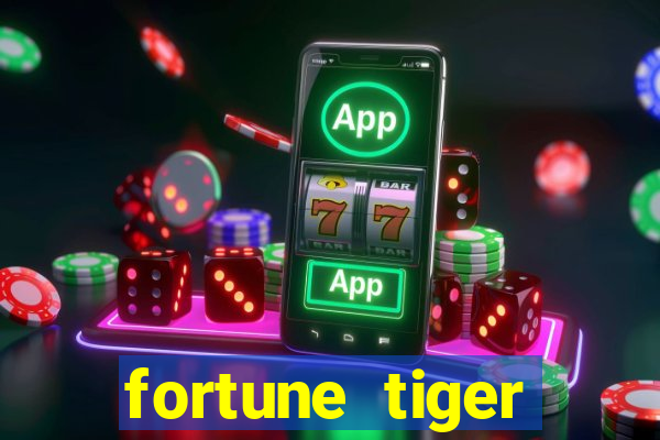 fortune tiger deposito de 1 real
