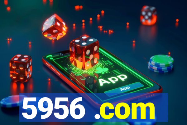 5956 .com