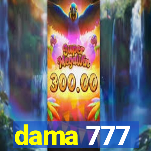 dama 777