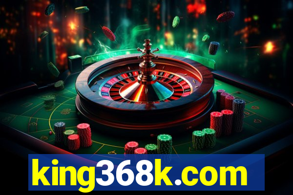 king368k.com