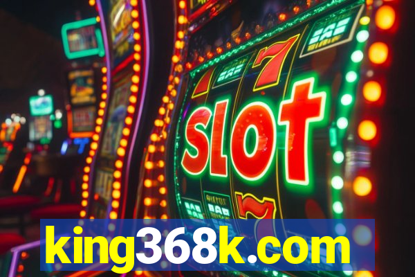 king368k.com
