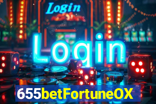655betFortuneOX