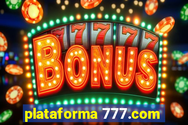plataforma 777.com
