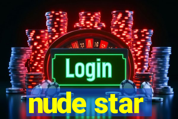 nude star