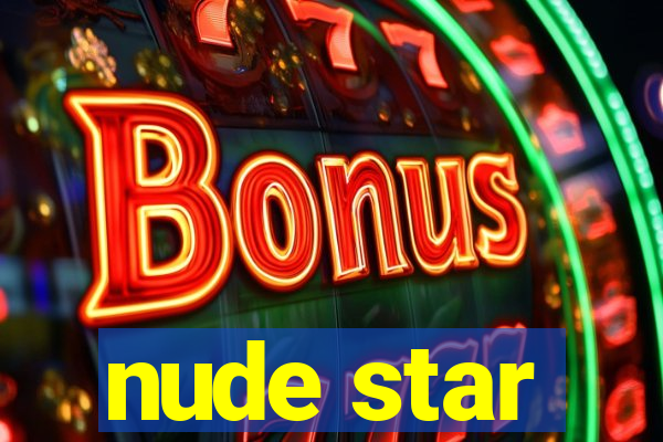 nude star