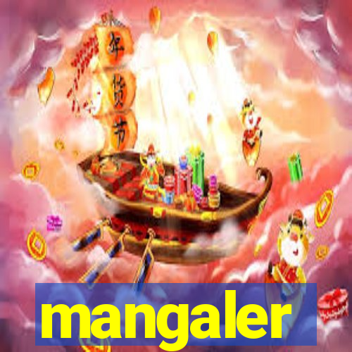 mangaler